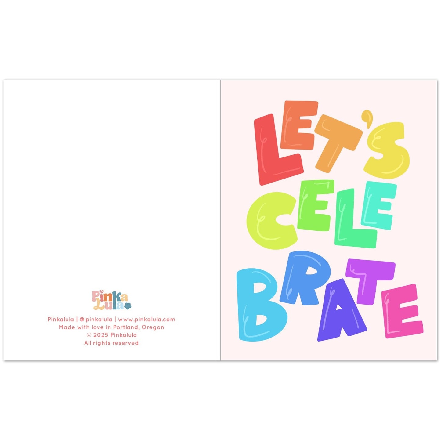 Let’s Celebrate - Celebration Greeting Card