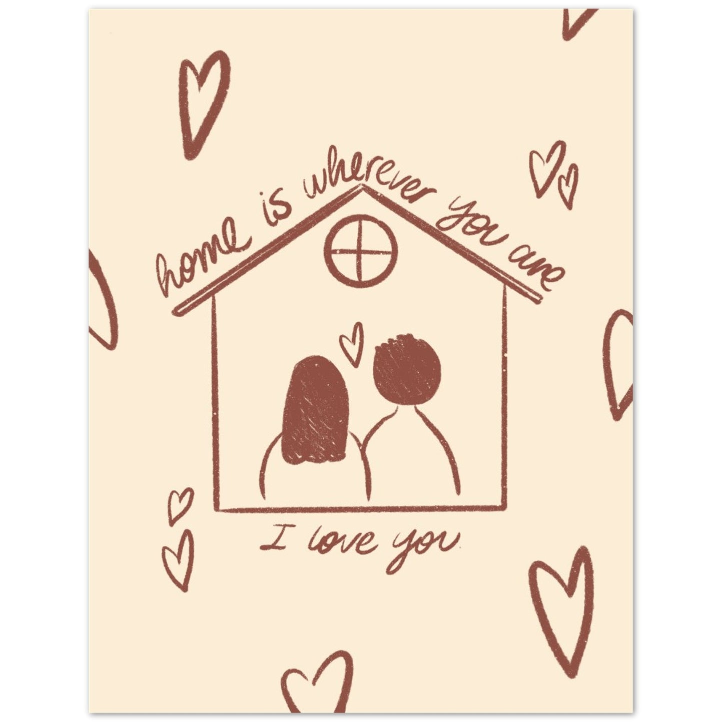 Home is wherever you are - Love Greeting Card