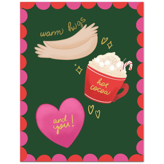 Warm Hugs, Hot Cocoa, and You - Romantic Holiday Greeting Card