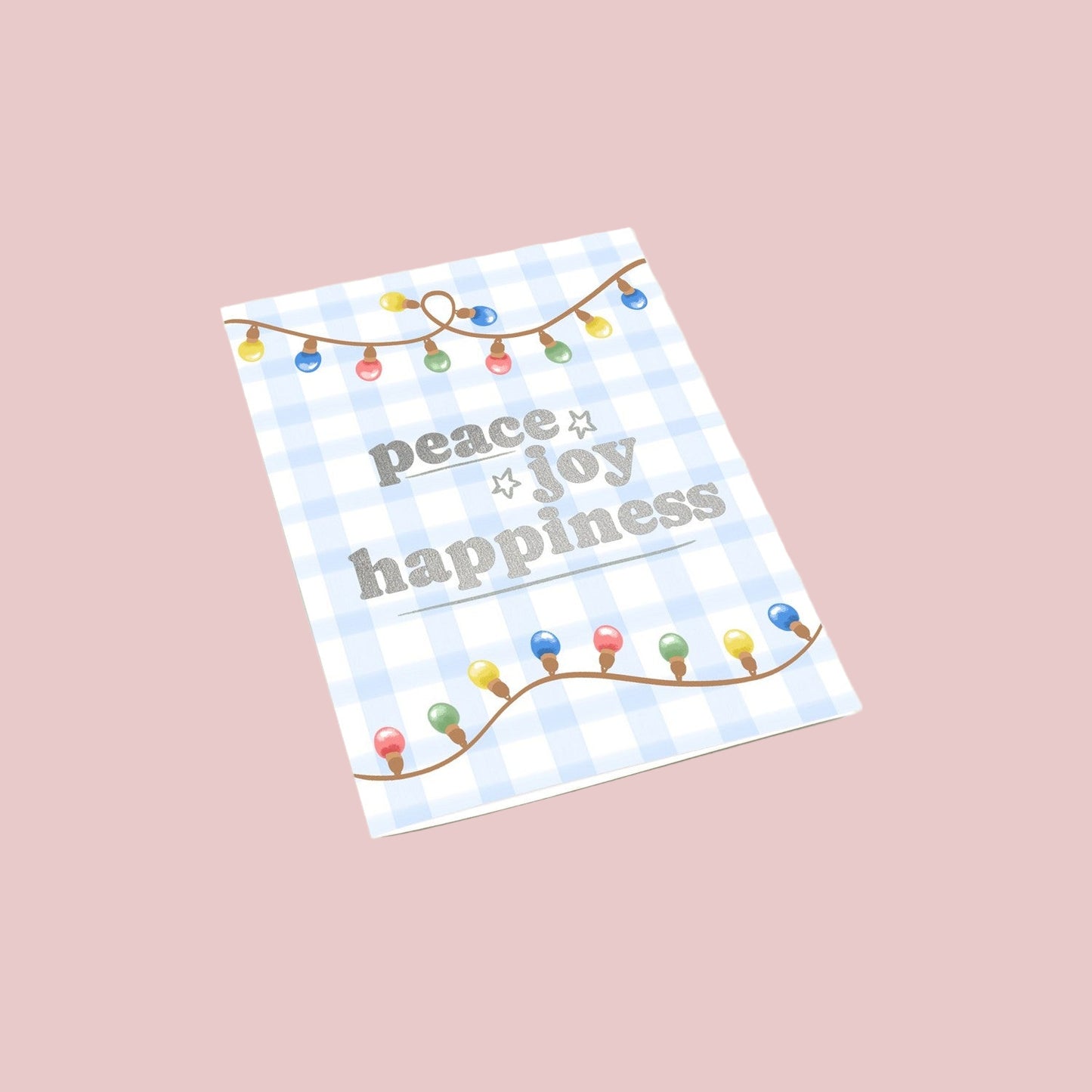 Peace, Happiness, and Joy -  Holiday Greeting Card