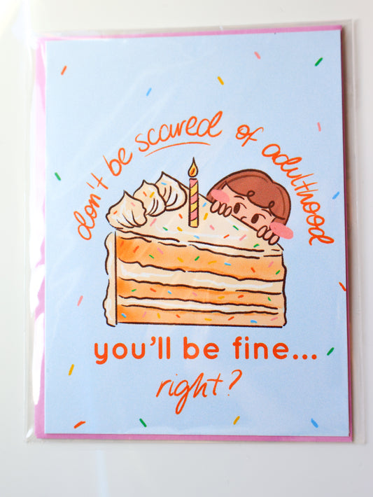 Scared of Adulthood - Birthday Greeting Card