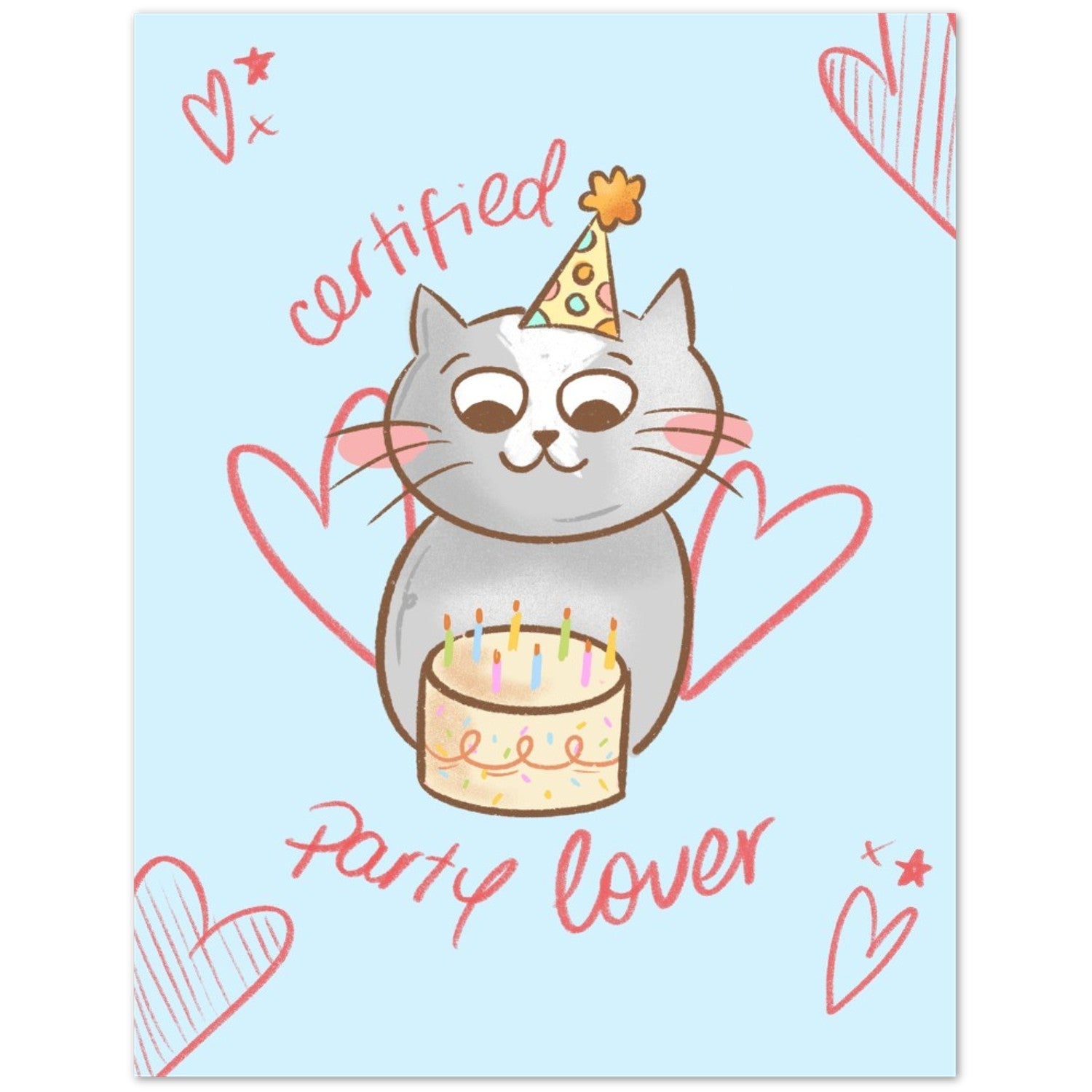 A light blue greeting card or print featuring a cartoon gray cat wearing a party hat and sitting behind a small birthday cake, with the words 'certified party lover' and red heart doodles on a white background.
